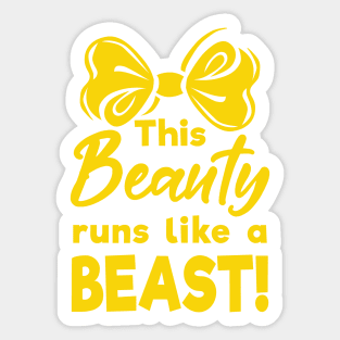 This Beauty Runs Like a Beast! Sticker